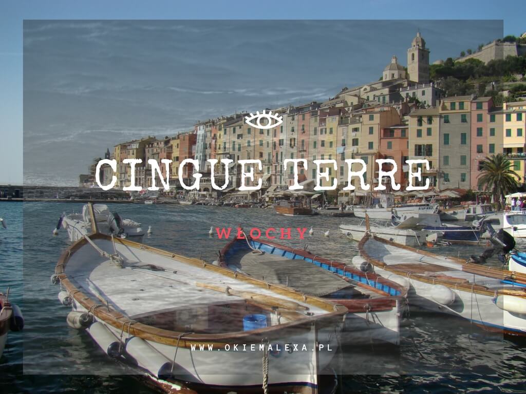 Cingue terre co zobaczyć